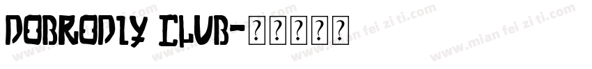 Dobrodiy Club字体转换